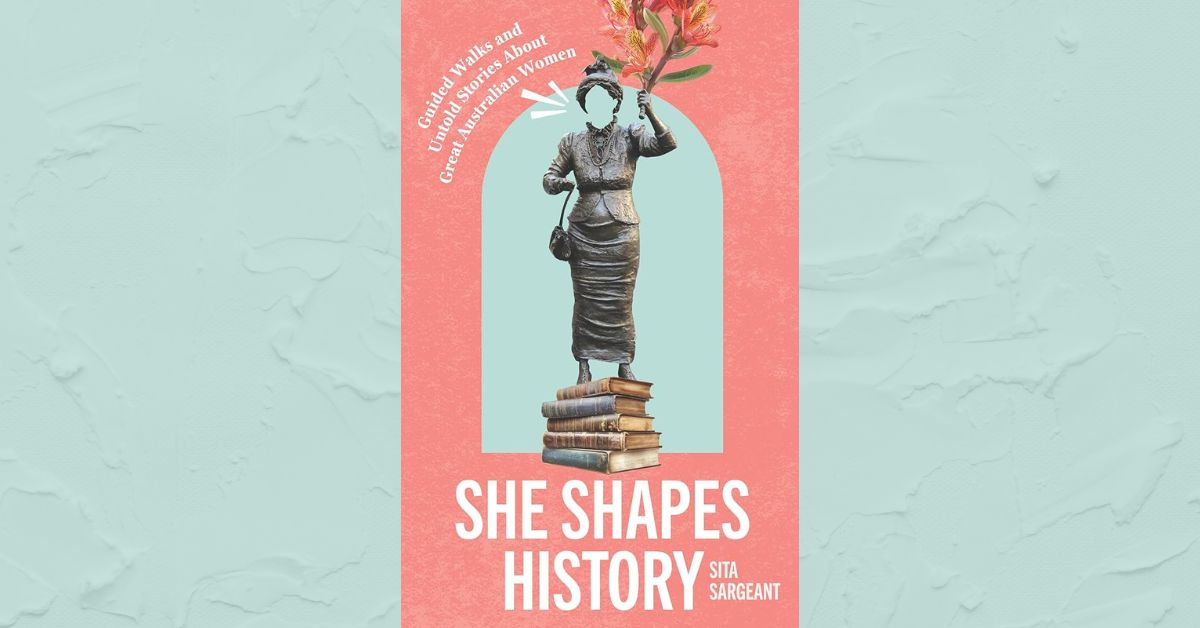 ‘She-Shapes-History-Finds-Australias-Forgotten-Women.jpg